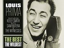 Louis Prima - The Best The Wildest 2LP feat. Keely Smith, Sam Butera & The Witne