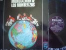 LOS FRONTERIZOS | MUNDIALMENTE | ARGENTINA | LP | RARE | PHILIPS 82174 |