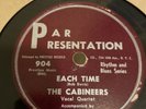 R&B DOOWOP Par Presentation 78 RPM The Cabineers - Each Time / Lost 904 V++