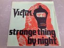 VICTIM 7” STRANGE THING BY NIGHT - SUPER CONDITION GOOD VIBRATIONS GREEN SLEEVE
