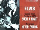 Elvis Presley - Such A Night / Never Ending 7