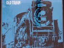 THE SELDOM SCENE OLD TRAIN RICKY SKAGGS LINDA RONSTADT   SEALED    LP 137-88W