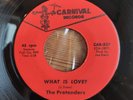 Pretenders - What Is Love? / I'm The One Love Forgot RARE Deep Sweet Soul VG+