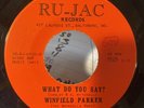 Northern/Deep Soul 45 - Winfield Parker – Sweet Little Girl / What Do You Say?