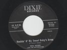 ROCKABILLY 45 - PETE PETERS - ROCKIN N' MY SWEET BABY'S ARMS- HEAR 1960 DIXIE