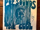 Pop Sounds by The Cool, De Wolfe, library music , psych ‘highway Song’,  1969