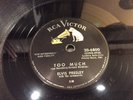 ELVIS PRESLEY-RCA 20-6800-TOO MUCH/PLAYING FOR KEEPS-ROCK 'N' ROLL ROCKABILLY