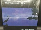 The Tragically Hip - In Violet Light (Vinyl, LP, Album, Reissue) Factory Sealed