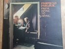 Fairfield Parlour LP From Home To Home UK Vertigo 1st Press INCREDIBLE AUDIO