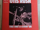 Otis Rush LP This One's A Good Un UK Blue Horizon Mono 1st Press INCREDIBLE COPY
