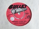 LLOYD CHARMERS 'REGGAE A BYE BYE / DR JEKELL' 45 UK BULLET 1970