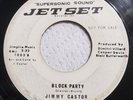 Rare JIMMY CASTOR Block Party /Its What You Give JET SET 45 PROMO Funk Soul LQQK