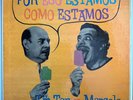 TIN TAN Y MARCELO - Por Eso Estamos Como Estamos - RARE LP spanoramic