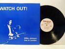 WILKO JOHNSON watch out (live in london) LP EX/EX-, WFO 24, vinyl, album, 1985