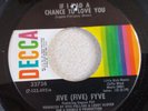 Northern Soul-Jive Five - If  I Had A Chance To Love You- Decca ex+ Vinyl