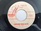 Maryland Rockabilly 45 L.C. SMITH Lonesome Road Blues WANGO  hear