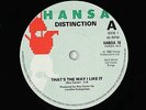Modern Soul Boogie 45 - Distinction - That's The Way I Like It - Hansa UK - VG++
