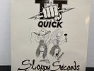 TT  Quick -Sloppy Seconds -Vinyl