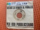 Bob Dylan Wigwam ITALY JUKE BOX Rare Original ITALY 7