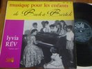 LYVIA REV musique pour les enfants de BACH a BARTOK / PATHE DTX 269