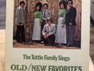 TUTTLE FAMILY Gospel LP Kernersville, NC “Old/New Favorites “