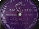 Luis Santi y su conj. - FELIPE BLANCO/CUBAN GUARACHA - RCA Victor 78 RPM hear