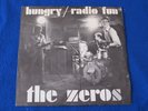 THE ZEROS / Hungry RARE OG 1977 UK SINGLE 7