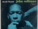 JOHN COLTRANE: Blue Train US ’70 Blue Note 81577 RVG Stereo Liberty UA Jazz LP