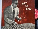 Milt Jackson Roll Em Bags LP Savoy 12042 Kenny Dorham Julius Watkins RVG