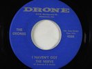 Garage Psych 45 - Drones - I Haven't Got The Nerve - Drone - VG+ mp3 - rare