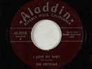 Girl Group Doo-Wop 45 - Crystals - I Love My Baby - Aladdin - mp3