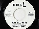 R&B Soul 45 - Wilson Pickett - Baby Call On Me - Double L - VG++ mp3
