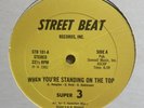 Super 3 - When You’re Standing On Top Orig US 12 Street Beat Rec 1982 NM Hip Hop