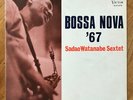 Sadao Watanabe Sextet - Bossa Nova  67 / VG+ / LP, Album