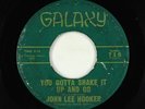 R&B Soul Mod 45 - John Lee Hooker - You Gotta Shake It Up And Go - Galaxy - mp3