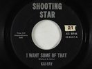 Rockabilly 45 - Kai-Ray - I Want Some Of That - Shooting Star - mp3