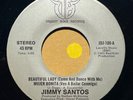 modern soul boogie 7” JIMMY SANTOS Beautiful Lady Come Dance HEAR Desert Bone