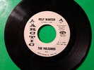The Volcanos - Help Wanted - 45rpm - D J Copy - 1966 - Arctic Records