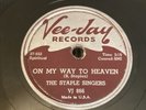 BLACK GOSPEL Vee Jay 78 RPM The Staple Singers - On My Way To Heaven 866 V++