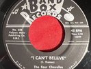 The Four Chevelles - I Cant Believe / I Know - Band Box RARE DEEP SWEET SOUL 45