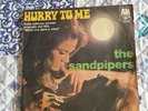 THE SANDPIPERS - HURRY TO ME Disco 45 Giri Buone Condizioni