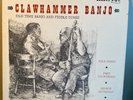CLAWHAMMER BANJO FRED COCKERHAM ORIG COUNTY 701 LP NEAR MINT