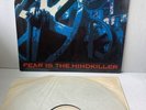 Rare Fear Factory Fear Is A Mindkiller Vinyl 12” Holland