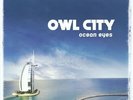 OWL CITY OCEAN EYES NEW LP