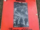 Peregrine, Songs Of Mine VERY RSRE vinyl LP, 1972