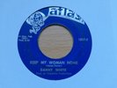 DANNY WHITE - KEEP MY WOMAN HOME -  ORIGINAL ATLAS 1257 - STRONG VG++ PLAY'S EX