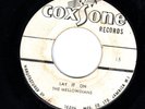 BOB ANDY - I'VE GOT TO GO BACK HOME / THE MELODIANS - LAY IT ON - COXSONE