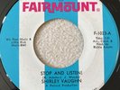 SHIRLEY VAUGHN Stop And Listen (1967) Fairmount F-1023 R&B Northern Soul 45 VG+