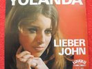 Yolanda – Lieber John / Ein Leben Voll Liebe - --1966- Swiss Pr. - Vinyl = ex/nm