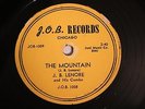 BLUES J.B. LENORE The Mountain / How Much More J.O.B. 1008 E+  CHICAGO CLASSIC